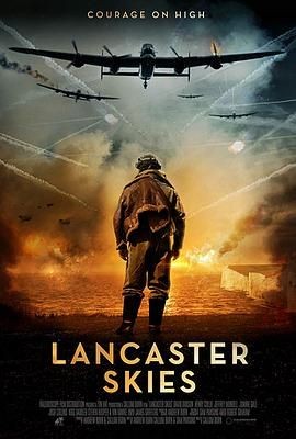 兰开斯特的天空 Lancaster Skies